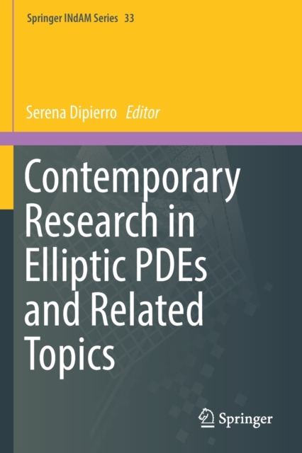 Contemporary Research in Elliptic PDEs and Related Topics, Paperback / softback Book