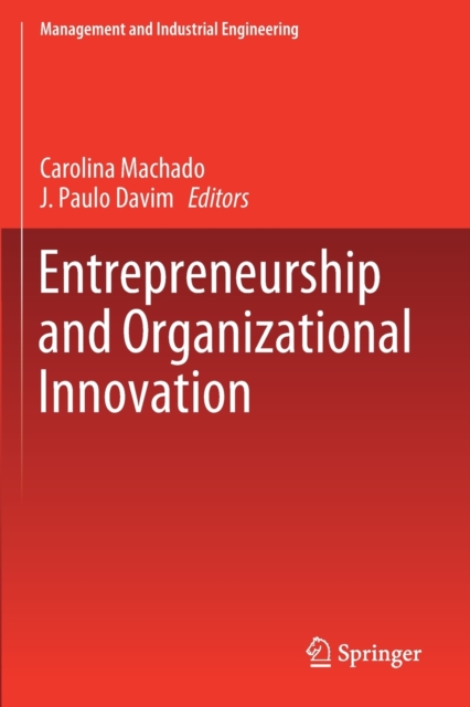 Entrepreneurship and Organizational Innovation, Paperback / softback Book