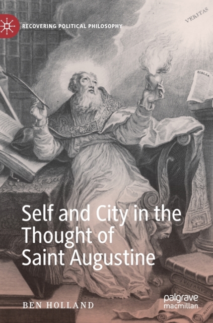 Self and City in the Thought of Saint Augustine, Hardback Book