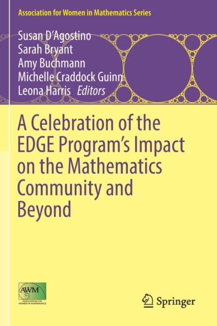 A Celebration of the EDGE Program’s Impact on the Mathematics Community and Beyond, Paperback / softback Book