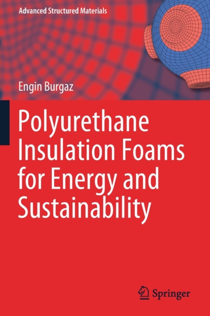 Polyurethane Insulation Foams for Energy and Sustainability, Paperback / softback Book