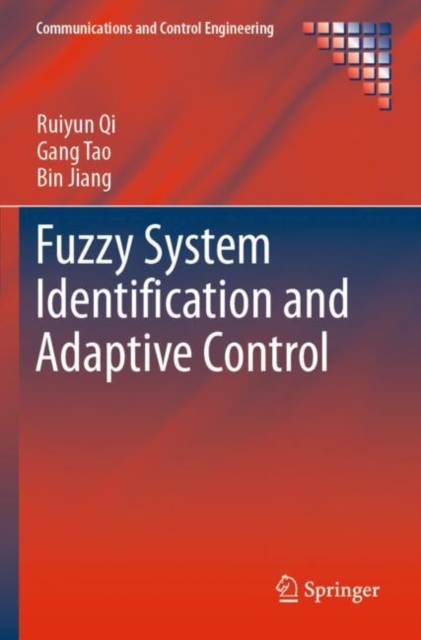 Fuzzy System Identification and Adaptive Control, Paperback / softback Book