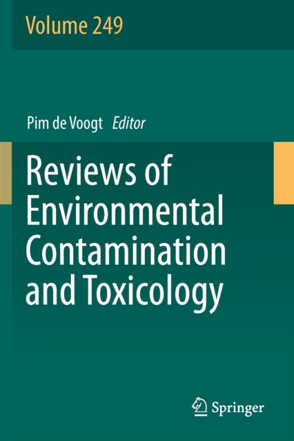 Reviews of Environmental Contamination and Toxicology Volume 249, Paperback / softback Book