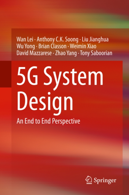5G System Design : An End to End Perspective, PDF eBook