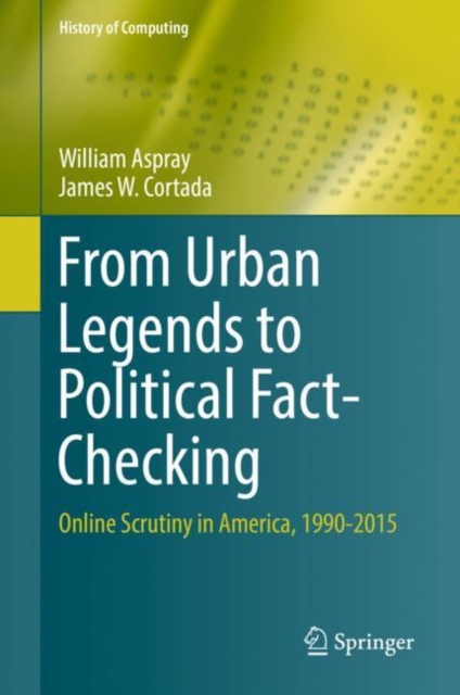 From Urban Legends to Political Fact-Checking : Online Scrutiny in America, 1990-2015, Hardback Book