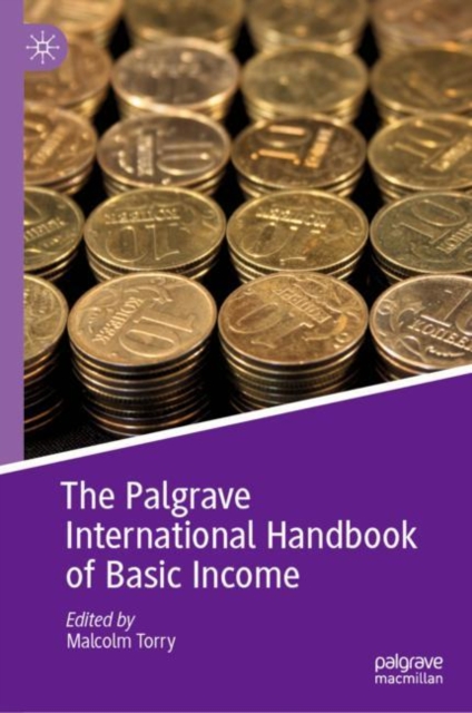 The Palgrave International Handbook of Basic Income, Hardback Book
