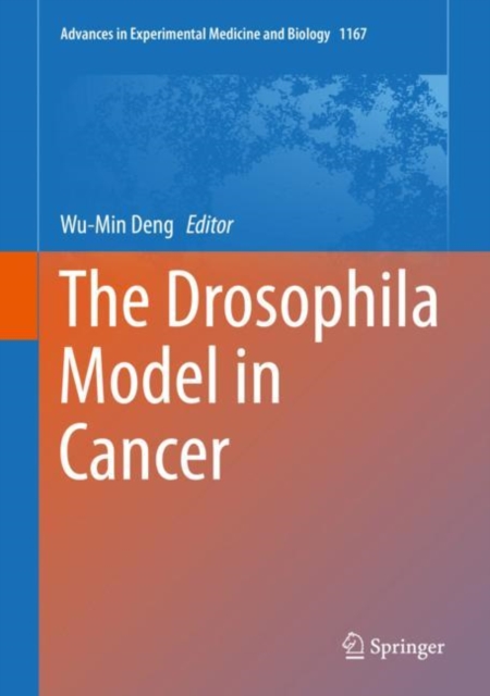The Drosophila Model in Cancer, Hardback Book