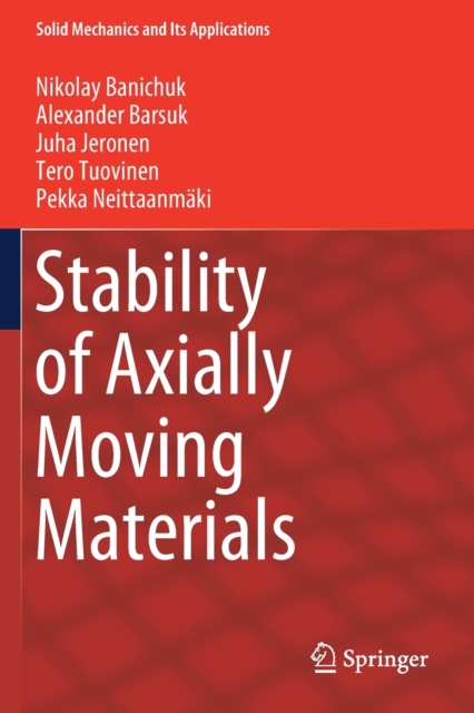 Stability of Axially Moving Materials, Paperback / softback Book