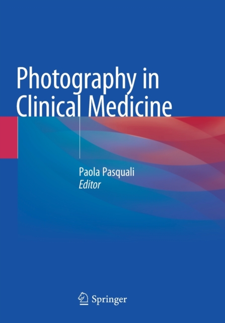 Photography in Clinical Medicine, Paperback / softback Book