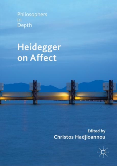 Heidegger on Affect, Hardback Book