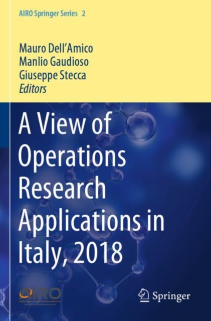 A View of Operations Research Applications in Italy, 2018, Paperback / softback Book