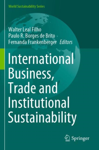 International Business, Trade and Institutional Sustainability, Paperback / softback Book