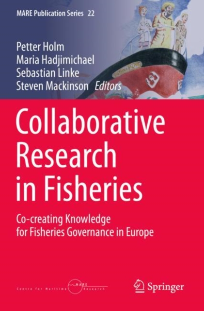 Collaborative Research in Fisheries : Co-creating Knowledge for Fisheries Governance in Europe, Paperback / softback Book