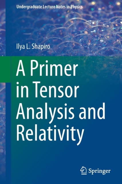 A Primer in Tensor Analysis and Relativity, Paperback / softback Book