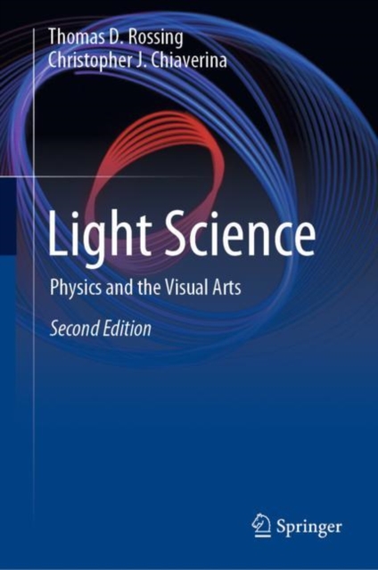 Light Science : Physics and the Visual Arts, Hardback Book