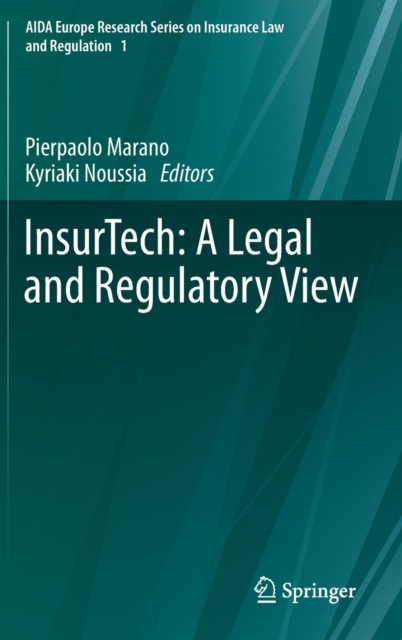 InsurTech: A Legal and Regulatory View, Hardback Book