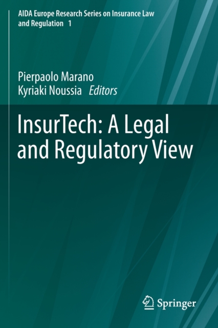 InsurTech: A Legal and Regulatory View, Paperback / softback Book