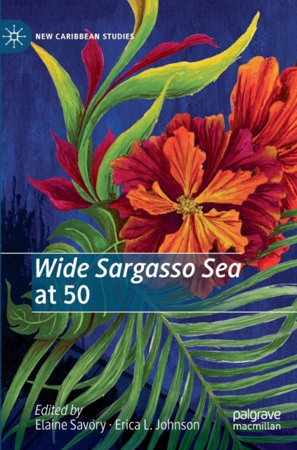 Wide Sargasso Sea at 50, Hardback Book