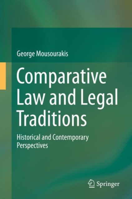 Comparative Law and Legal Traditions : Historical and Contemporary Perspectives, Hardback Book