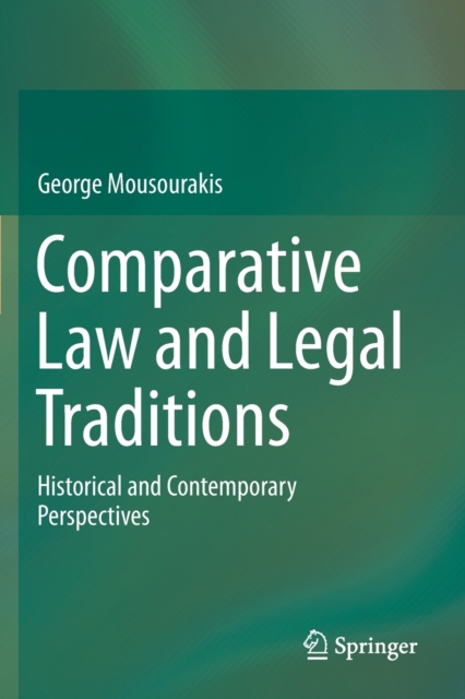 Comparative Law and Legal Traditions : Historical and Contemporary Perspectives, Paperback / softback Book