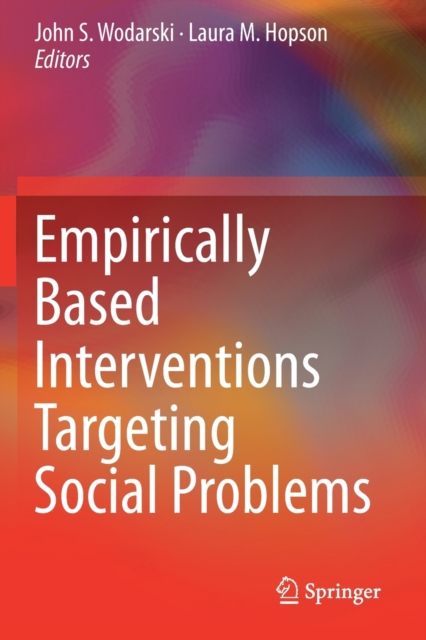 Empirically Based Interventions Targeting Social Problems, Paperback / softback Book