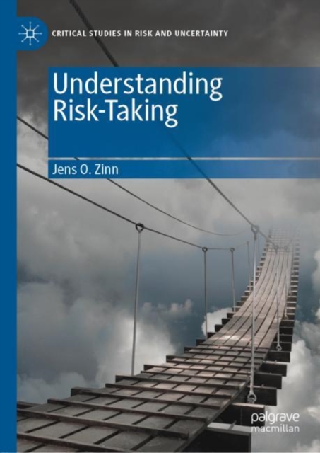 Understanding Risk-Taking, Hardback Book