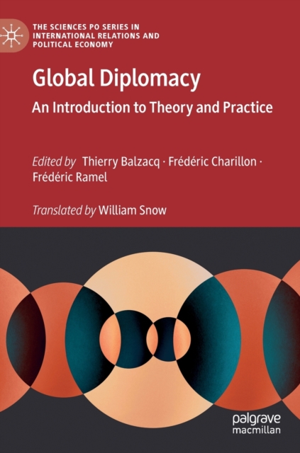 Global Diplomacy : An Introduction to Theory and Practice, Hardback Book