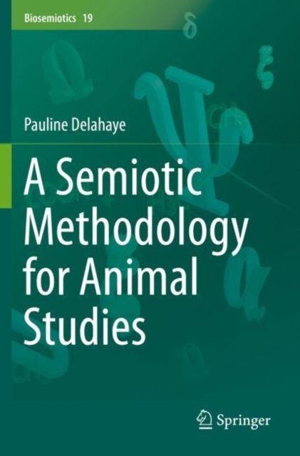 A Semiotic Methodology for Animal Studies, Paperback / softback Book