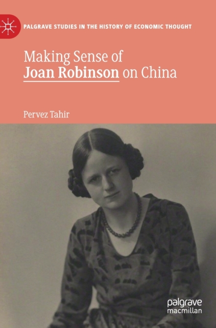 Making Sense of Joan Robinson on China, Hardback Book