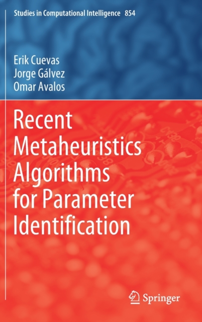 Recent Metaheuristics Algorithms for Parameter Identification, Hardback Book