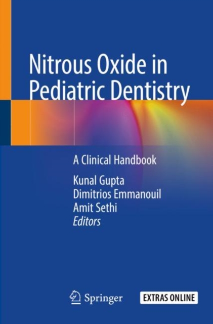 Nitrous Oxide in Pediatric Dentistry : A Clinical Handbook, Paperback / softback Book