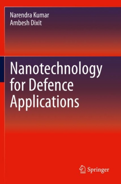 Nanotechnology for Defence Applications, Paperback / softback Book
