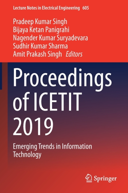 Proceedings of ICETIT 2019 : Emerging Trends in Information Technology, Paperback / softback Book