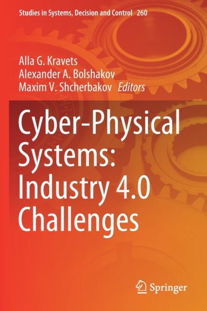 Cyber-Physical Systems: Industry 4.0 Challenges, Paperback / softback Book