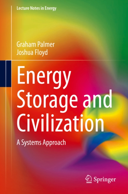 Energy Storage and Civilization : A Systems Approach, PDF eBook