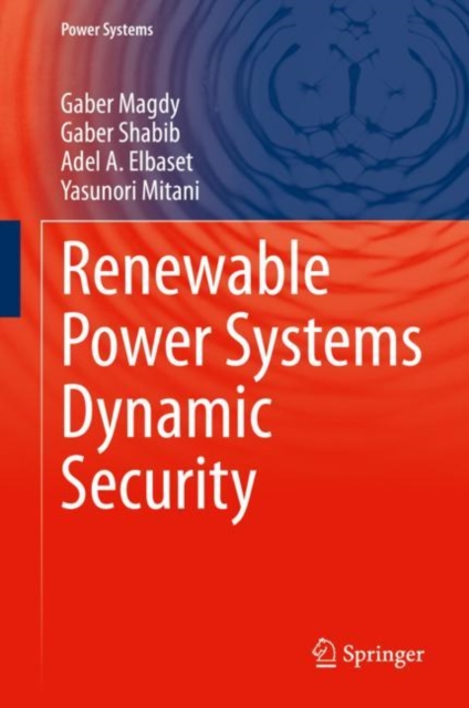 Renewable Power Systems Dynamic Security, Hardback Book