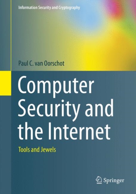 Computer Security and the Internet : Tools and Jewels, Hardback Book
