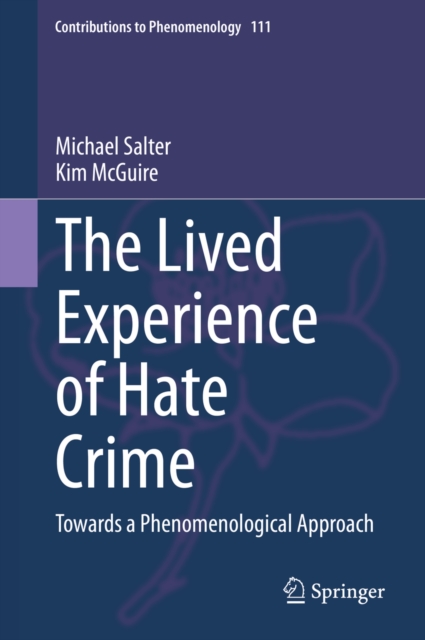 The Lived Experience of Hate Crime : Towards a Phenomenological Approach, EPUB eBook