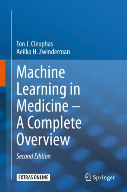 Machine Learning in Medicine - A Complete Overview, Hardback Book