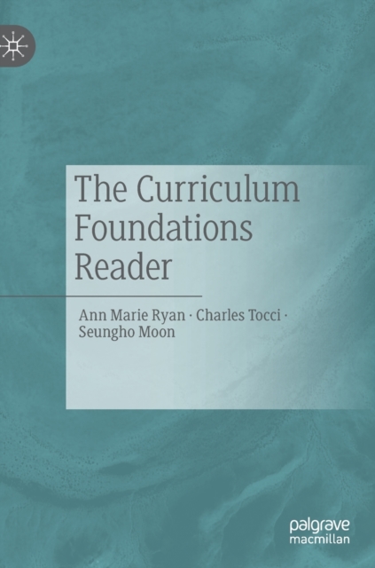 The Curriculum Foundations Reader, Hardback Book