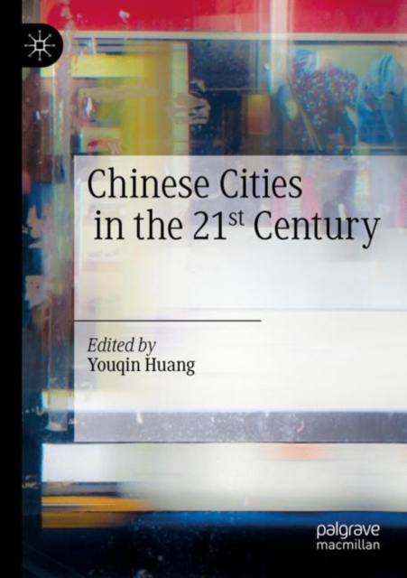 Chinese Cities in the 21st Century, Paperback / softback Book