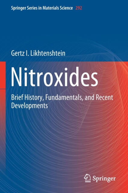 Nitroxides : Brief History, Fundamentals, and Recent Developments, Paperback / softback Book