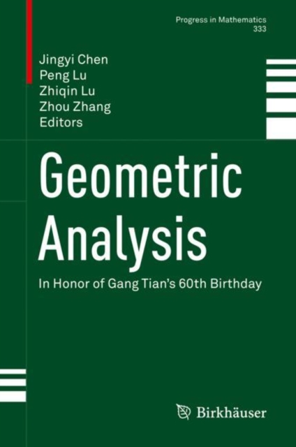 Geometric Analysis : In Honor of Gang Tian's 60th Birthday, Hardback Book