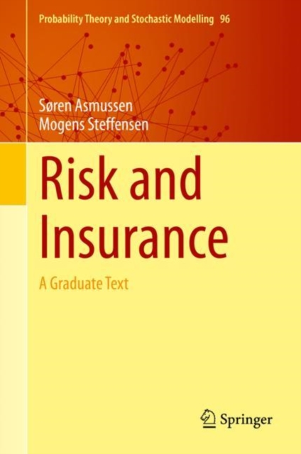 Risk and Insurance : A Graduate Text, Hardback Book