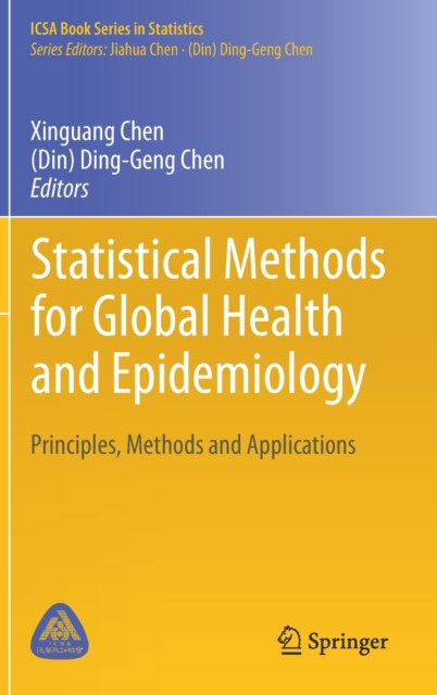 Statistical Methods for Global Health and Epidemiology : Principles, Methods and Applications, Hardback Book
