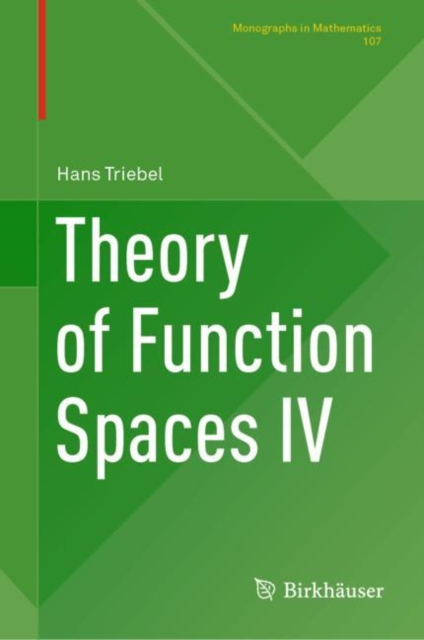 Theory of Function Spaces IV, Hardback Book