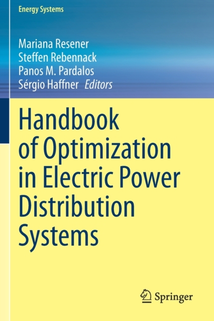 Handbook of Optimization in Electric Power Distribution Systems, Paperback / softback Book