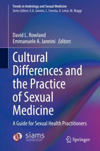 Cultural Differences and the Practice of Sexual Medicine : A Guide for Sexual Health Practitioners, Hardback Book