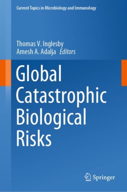 Global Catastrophic Biological Risks, Hardback Book