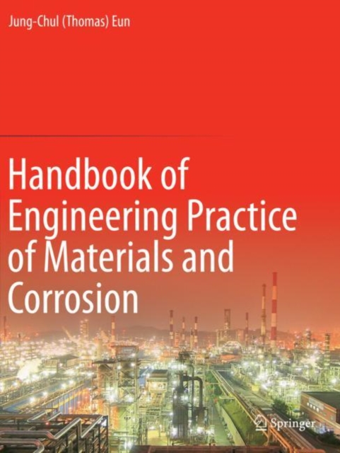 Handbook of Engineering Practice of Materials and Corrosion, Paperback / softback Book